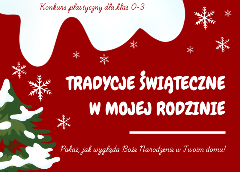 Konkurs "Tradycje świąteczne w mojej rodzinie"